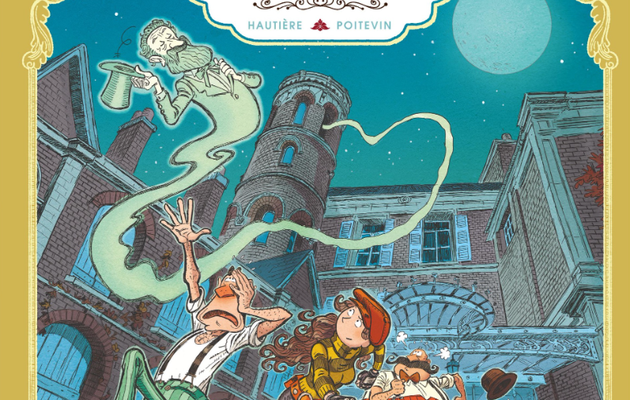 Une aventure des spectaculaires, tome 6 -Régis Hautière et Arnaud Poitevin