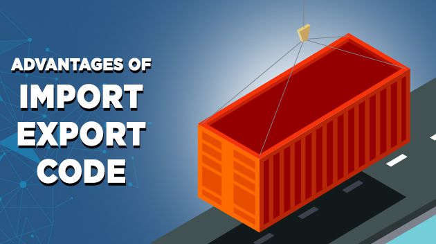 Benefits of Import Export Code Registration