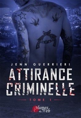  Attirance Criminelle, tome 1 - Jenn Guerrieri