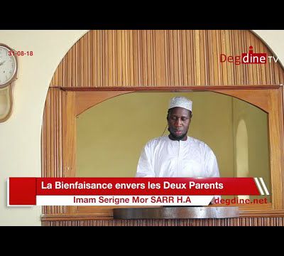 Khoutbah du 31-08-18 | La Bienfaisance envers les Deux Parents | Imam Serigne Mor SARR H.A