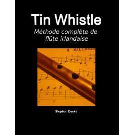 Tin Whistle - Méthode Complète De Flûte Irlandaise - PriceministerApprendre le tin whistle avec la méthode de flûte irlandaise de Tradschool: – livre de 296 pages &…View Postshared via WordPress.com