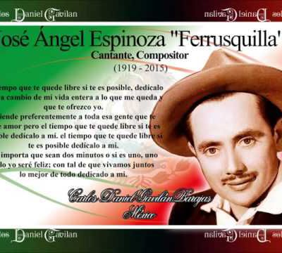 José Angel Espinosa "Ferrusquilla" - El Tiempo Que Te Quede Libre