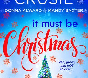 It Must Be Christmas: Three Holiday Stories by Jennifer Crusie