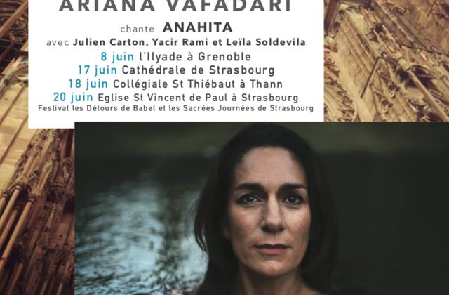 Communiqué de presse // Ariana Vafadari présente "Anahita" en concert cet été (juin 2021)