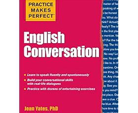 Practice Makes Perfect: English Conversation