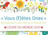 Vous (f)êtes Onex : mardi 6 juillet