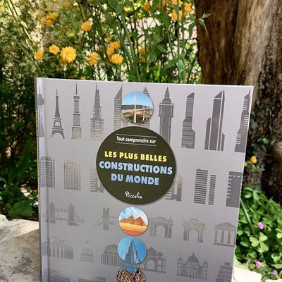 Livre jeunesse : Tout comprendre sur les plus belles constructions du monde