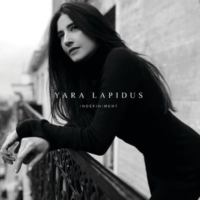Yara Lapidus collabore avec Gabriel Yared pour l'album Indéfiniment