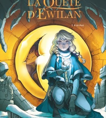 La quête d’Ewilan, T.5. Al-Poll 