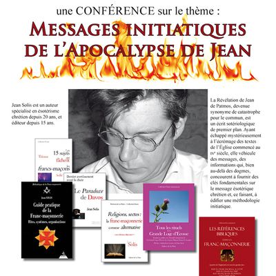Messages initiatiques de l'apocalypse de Jean. Conférence de Jean Solis le 9 octobre 2015 à Orthez.