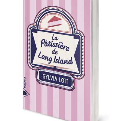 - La Pâtissière de Long Island - de Sylvia Lott