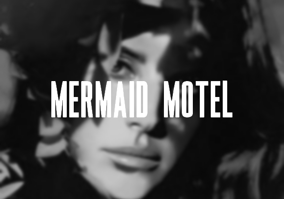 Leak : Mermaid Motel (Demo)