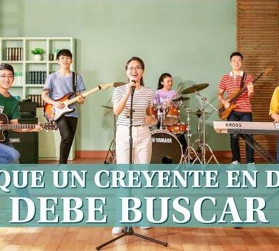 Canciones cristianas 2020 | Lo que un creyente en Dios debe buscar