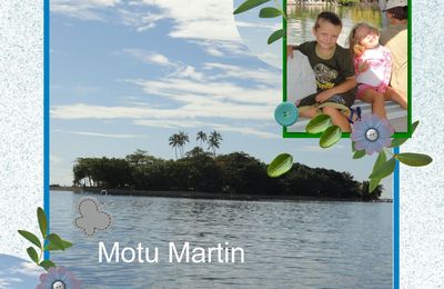 Une journée sur le motu Martin