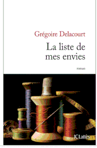 LA LISTE DE MES ENVIES - Grégoire DELACOURT