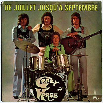 Crazy Horse - De juillet à Septembre - Que c'est bon de t'aimer - 1973