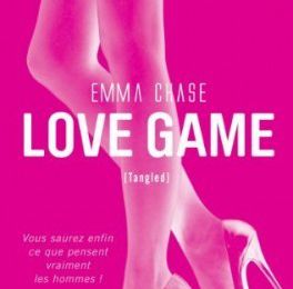 Love Game - tome 1 de la trilogie Tangled