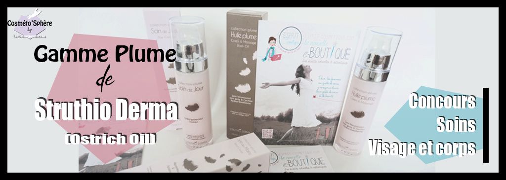 Nouveauté:  Découvrez avec moi les cosmétiques à base d'Ostrich Oil !!! (Concours)