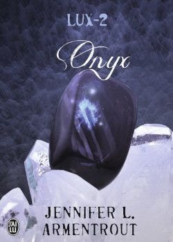 Lux, Tome 2 : Onyx