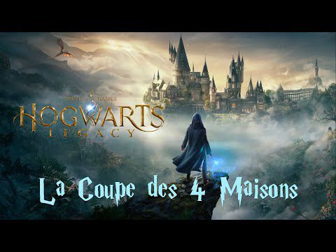 Hogwarts Legacy : L'Héritage de Poudlard - La Coupe des 4 Maisons [Final]