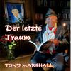 „Der letzte Traum“ des Tony Marshall kommt nun auf die Bühne