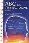 L'ENNEAGRAMME : "Connais-toi toi-même, et tu connaîtras l'Univers et les Dieux..."