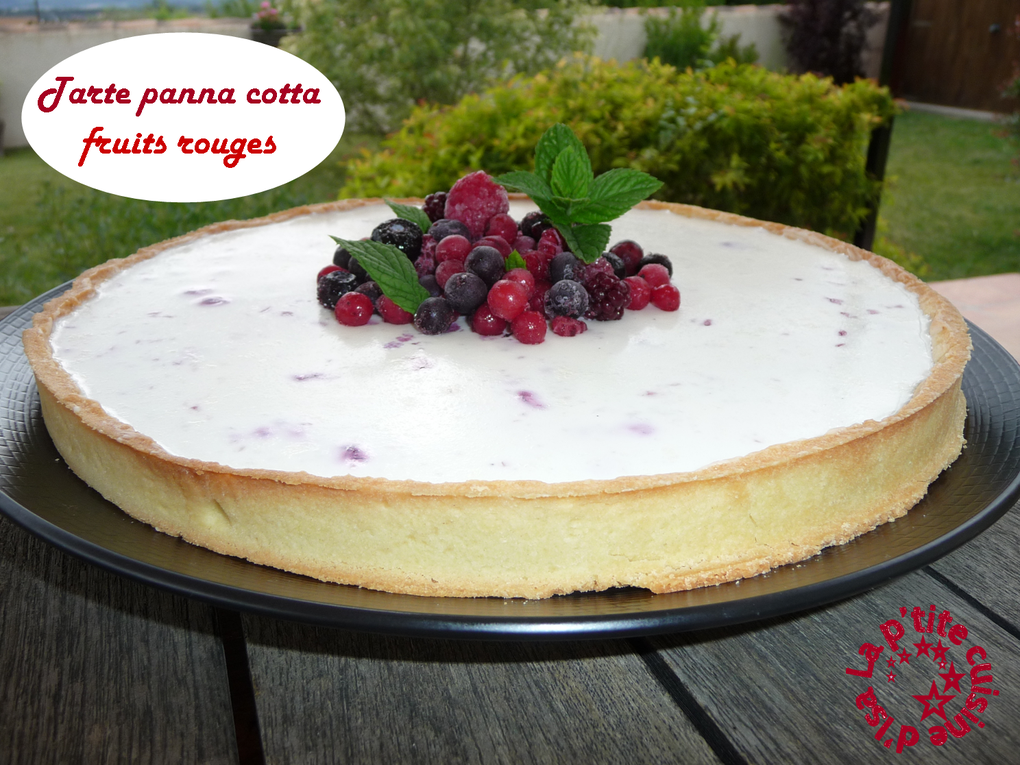 Tarte panna cotta fruits rouges