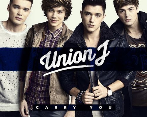 UNION J "CARRY YOU"