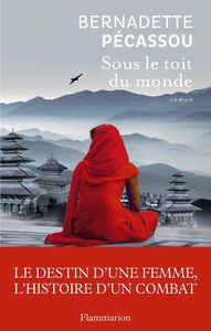 SOUS LE TOIT DU MONDE - Bernadette PECASSOU