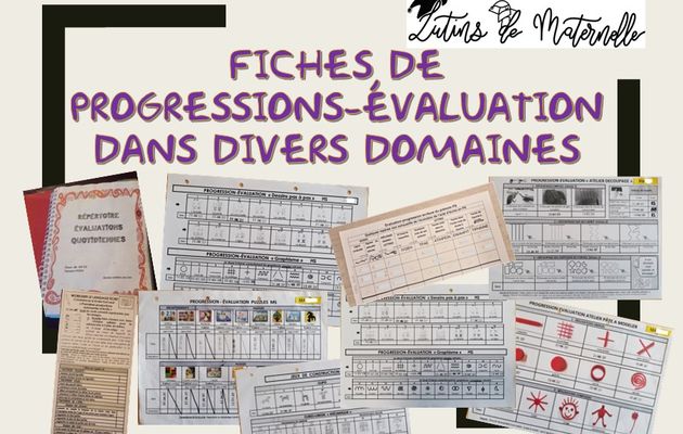 Fiches de progressions-évaluations dans divers domaines GS