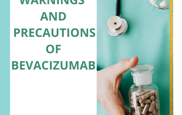 WARNINGS AND PRECAUTIONS of BEVACIZUMAB