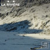 La Rivière, un film de Dominique Marchais