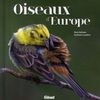 Oiseaux d'Europe, Rein Hofman et Guilhem Lesaffre