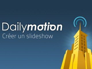 Diaporama en ligne avec Dailymotion