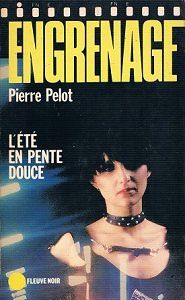 Pierre Pelot : L’été en pente douce (Fleuve Noir, 1981)