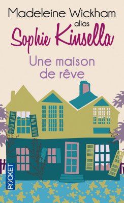 Une maison de rêve de Sophie Kinsella