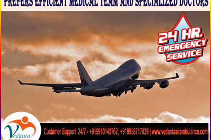 Technical Equips and Treatments along Shifting by Vedanta Air Ambulance Bhopal
