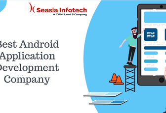 Choosing the Right Android Application Development Company for Startups