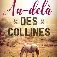 Au-delà des collines de Marie Nocenti 