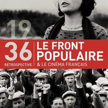 Retour historique sur le véritable Front populaire de 1936