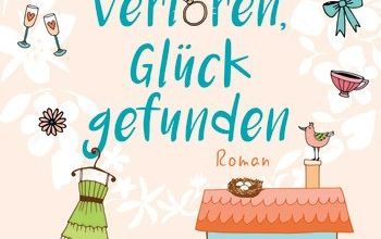 Herz verloren, Glück gefunden