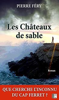 "Les Châteaux de sable" de Pierre Fery...