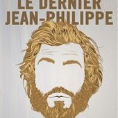 Jean-Philippe de Tinguy dans Le Dernier Jean-Philippe