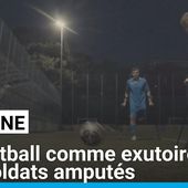 Guerre en Ukraine : le football comme exutoire pour des soldats amputés