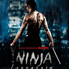 Ninja Assassin [Film USA / Allemagne]