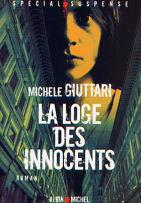 Michele Giuttari : La Loge des Innocents (Albin Michel, 2008)