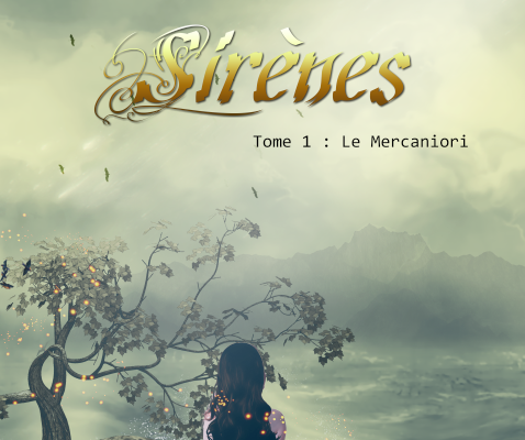 chronique de sirènes tome 1:  le mercaniori