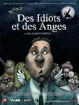 Des idiots et des anges : des ailes pour s'évader