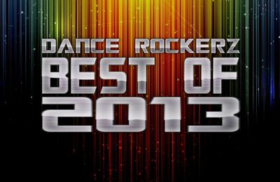 Dance Rockerz BEST OF 2013 .CD Compilation .