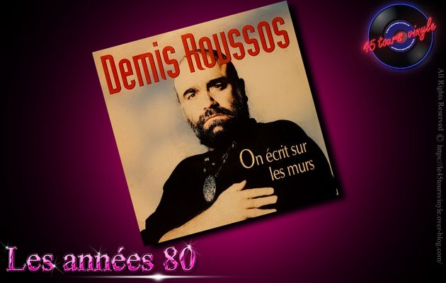 Demis Roussos - On Ecrit Sur Les Murs (1989)